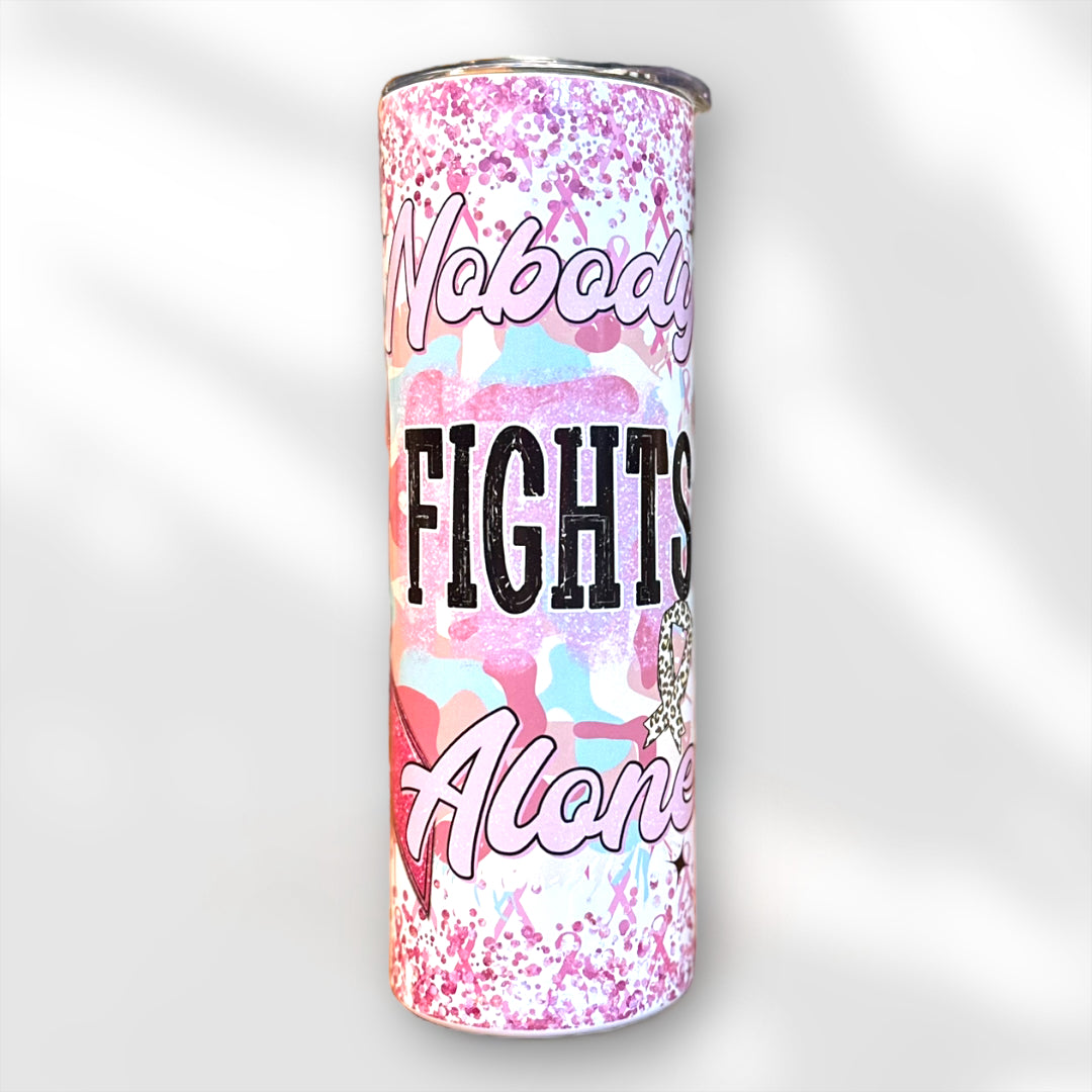 “Nobody Fights Alone” Breast Cancer Awareness Sublimation Tumbler